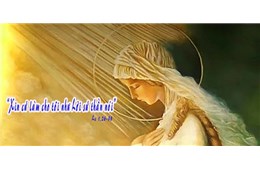 ĐỨC MẸ GIÚP TÔI NÓI LỜI “LẠY CHÚA, NÀY CON ĐÂY” - GB. Bùi Tuần