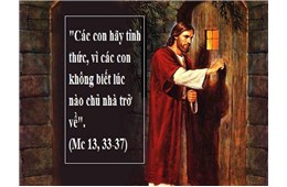 Chúa Nhật I Mùa Vọng Năm B ( Mc 13, 33-37 ) năm 2020