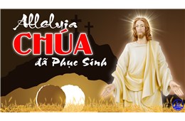 Lễ Phục Sinh  ( Ga 20, 1-9 ) năm 2021