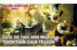 Chúa nhật IV Mùa Vọng A ( Mt 1, 18-24 ) năm 2022