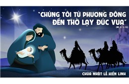 Lễ Hiển Linh A ( Mt 2, 1-12 ) năm 2023