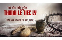 Thứ Năm Tuần Thánh Năm A ( Ga 13, 1-15 ) năm 2023