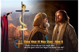 Chúa nhật IV Mùa Chay B ( Ga 3, 14-21 ) năm 2024