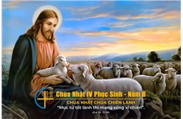 Chúa nhật IV Phục Sinh Năm B ( Ga 10, 11-18 ) năm 2024