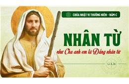 Chúa nhật VII Quanh năm C ( Lc 6, 27-38 ) năm 2025