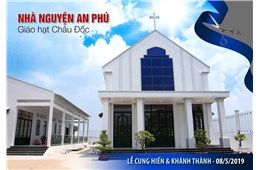 LỄ CUNG HIẾN VÀ KHÁNH THÀNH NHÀ NGUYỆN AN PHÚ 08-05-2019